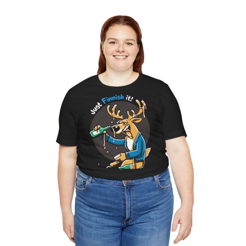 Drunk Reindeer, Just Finnish It T-shirt - Image 4